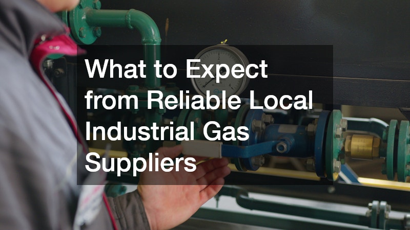 What to Expect from Reliable Local Industrial Gas Suppliers